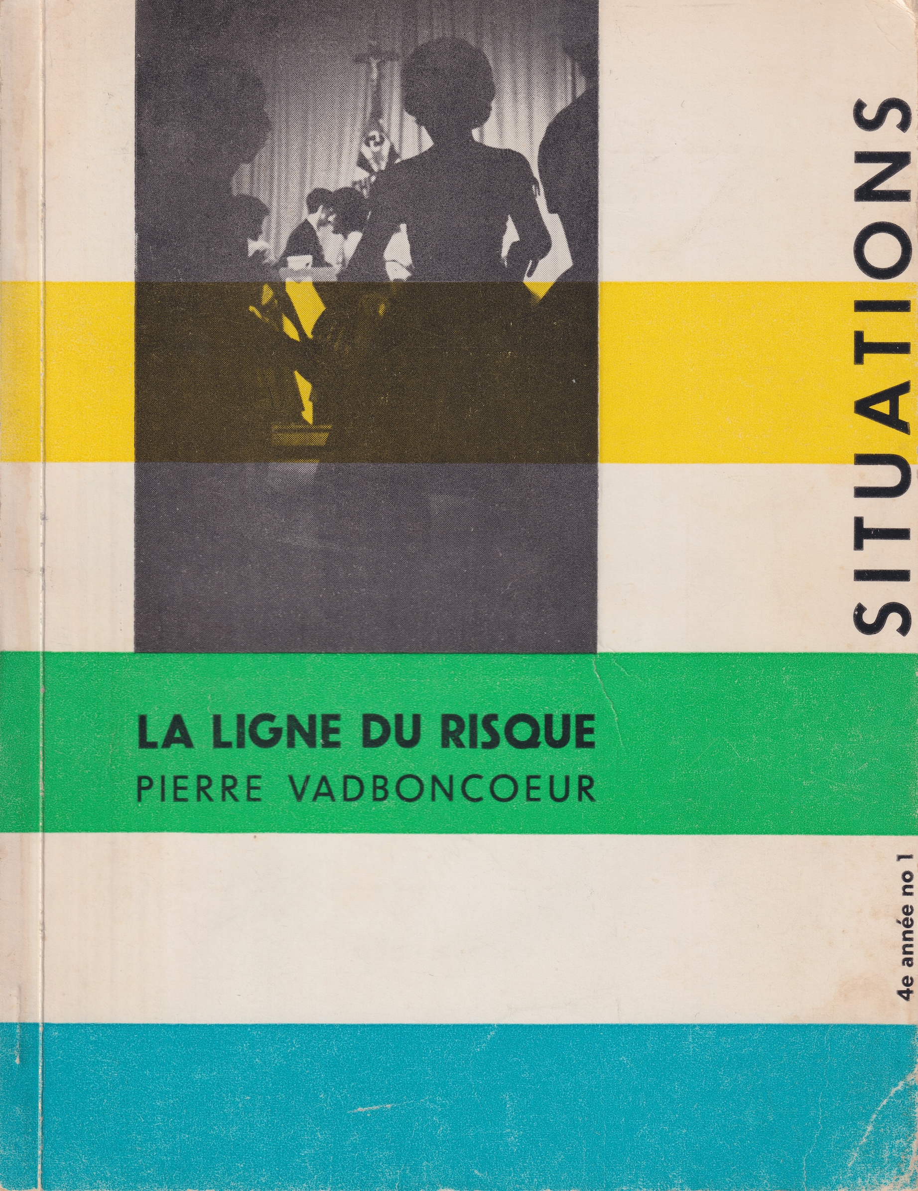 Pierre Vadeboncoeur. La ligne du risque